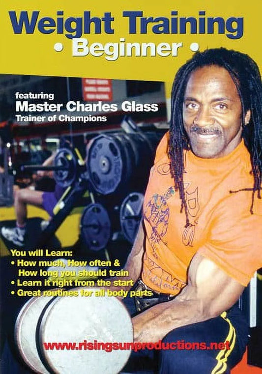 Weight Training: Beginner - Featuring Bodybuilding Master Charles Glass (DVD)