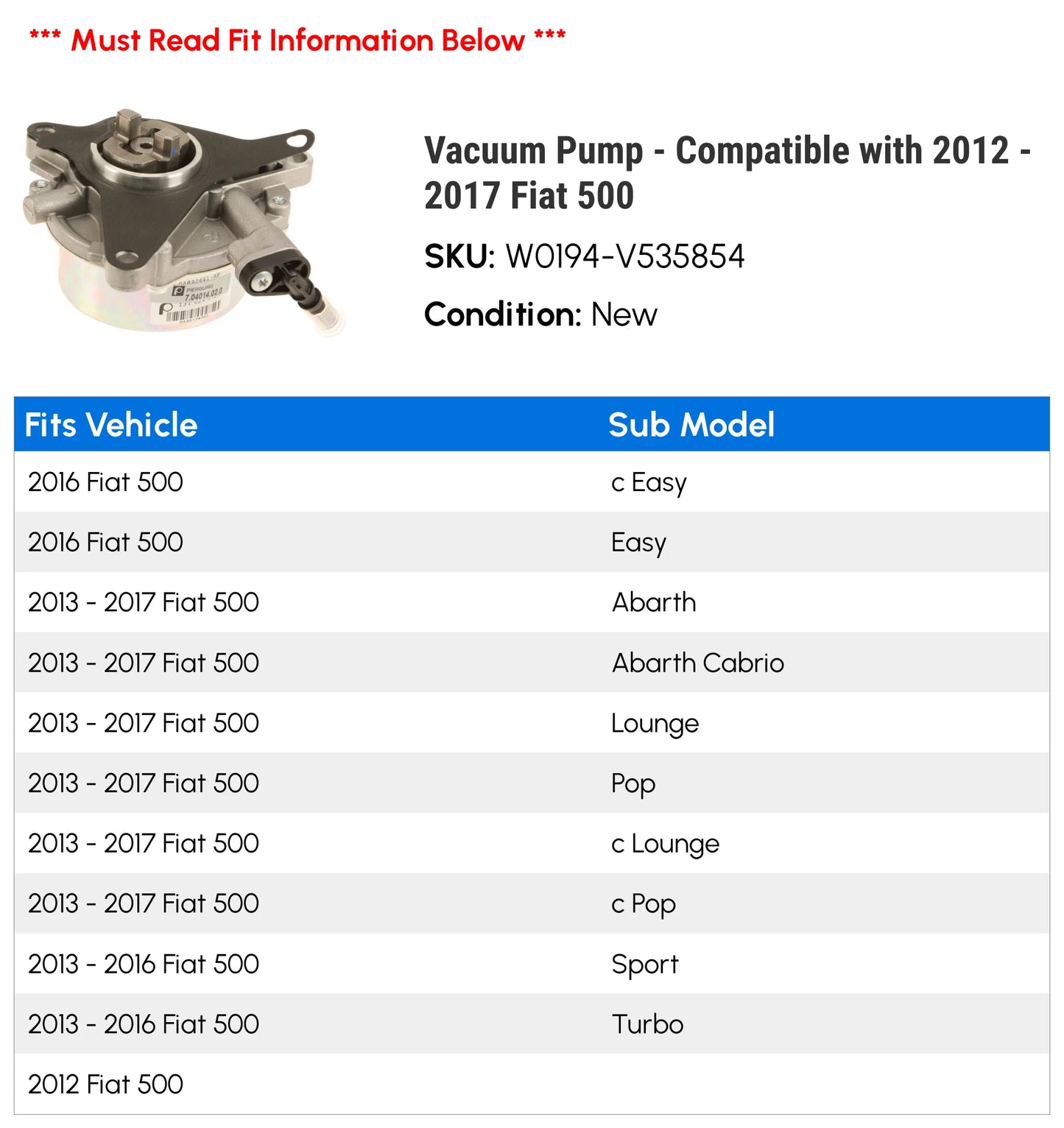 Vacuum Pump - Compatible with 2012 - 2017 Fiat 500 2013 2014 2015 2016